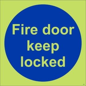 Glow in the dark fire door keep locked safety sign