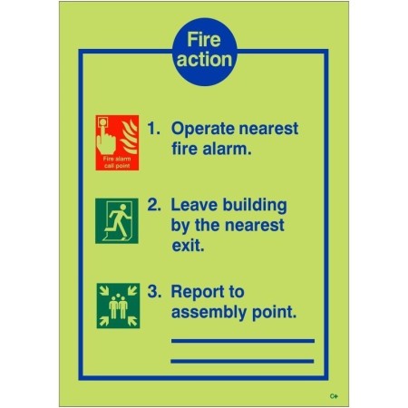 Glow in the dark fire action notice sign with three steps and assembly point writing area