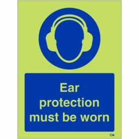 Glow in the dark Ear Protection Must Be Worn Sign