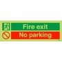 Glow in the dark fire exit no parking safety sign