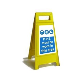 PPE must be worn in this area free standing mandatory safety sign