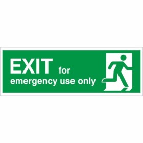 Exit for emergency use only safety sign