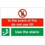 In the event of fire do not use lift use stairs down left safety sign