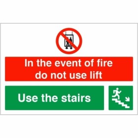 In the event of fire do not use lift use the stairs down right emergency evacuation sign