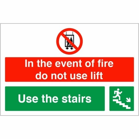 In the event of fire do not use lift use the stairs down right emergency evacuation sign