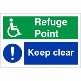 Refuge Point Keep Clear emergency safety sign