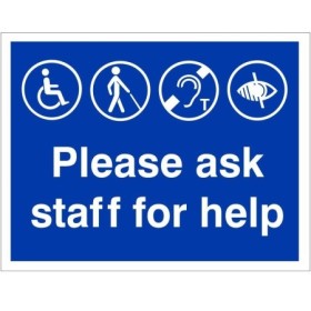Please Ask Staff For Help Refuge safety sign