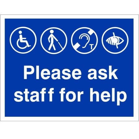 Please Ask Staff For Help Refuge safety sign