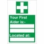 Your First Aider Is workplace first aid sign