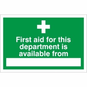 First Aid For This Department safety sign with writable information area