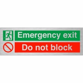 Emergency exit do not block brushed aluminium safety sign