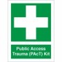 Public Access Trauma PAcT Kit first aid sign