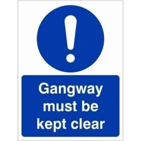 Gangway Must Be Kept Clear mandatory safety sign