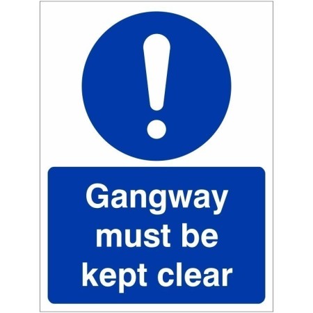 Gangway Must Be Kept Clear mandatory safety sign
