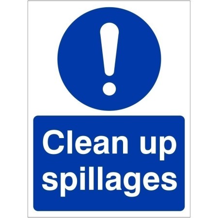Clean Up Spillages mandatory safety sign