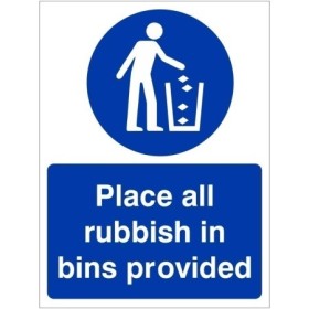 Please Place All Rubbish In Bins Provided mandatory safety sign