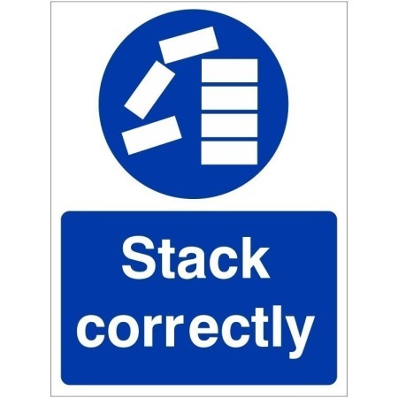 Stack Correctly mandatory safety sign