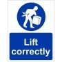 Lift Correctly mandatory safety sign