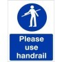 Please Use Handrail mandatory safety sign