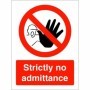 Strictly No Admittance prohibition safety sign