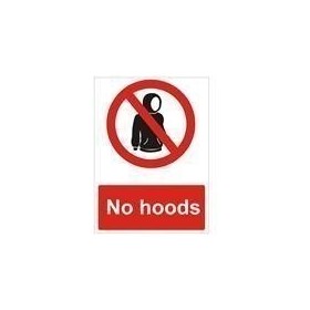 No Hoods prohibition safety sign