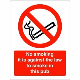 No smoking it is against the law to smoke in this pub sign