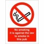 No smoking it is against the law to smoke in this pub sign