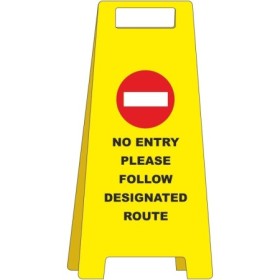 No entry please follow designated route freestanding safety sign