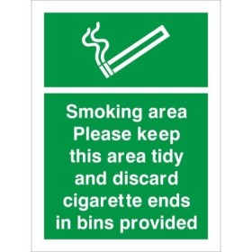 Smoking area please keep this area tidy safety sign