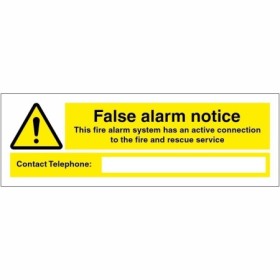 False Alarm Notice sign for fire alarm systems connected to the fire and rescue service