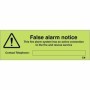  False alarm notice sign with fire and rescue service connection warning and contact number panel