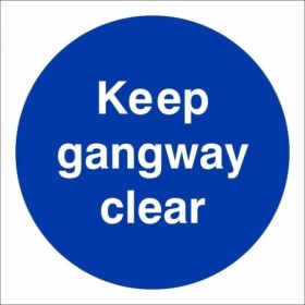 Keep Gangway Clear Door Safety Sign