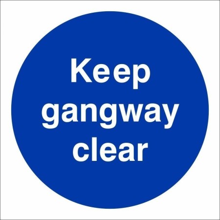 Keep Gangway Clear Door Safety Sign