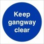 Keep Gangway Clear Door Safety Sign