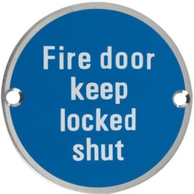 Fire Door Keep Locked Shut blue circular stainless steel door sign