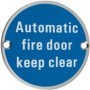 Automatic fire door keep clear stainless steel safety sign