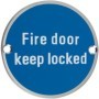 Fire Door Keep Locked stainless steel mandatory safety sign