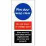 Fire door keep clear a fire door is vital safety sign