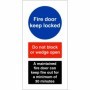 Fire Door Keep Locked safety sign with do not block or wedge open warning