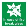 In case of fire break glass emergency instruction safety sign