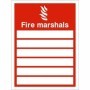 Fire Marshals safety sign with writable name panels on red background