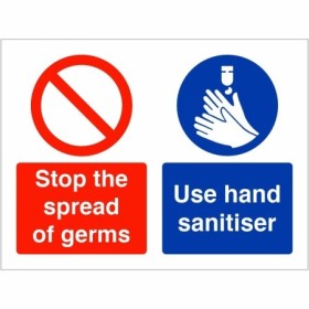 Stop the spread of germs use hand sanitiser hygiene sign