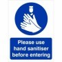 Please use hand sanitiser before entering hygiene sign