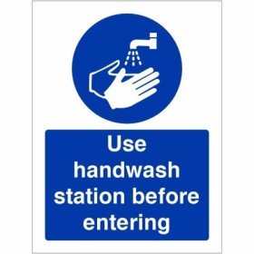 Use handwash station before entering hygiene safety sign