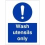 Wash utensils only mandatory hygiene safety sign