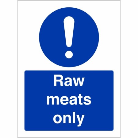 Raw meats only hygiene sign for food preparation and kitchen safety