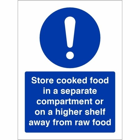 Store cooked food in a separate compartment hygiene safety sign