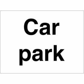 Car park sign with bold black text on white background