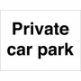 Private car park sign with bold black text on white background