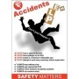 Accidents help workplace safety awareness poster